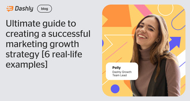 Guide to creating Marketing Growth Strategy [6 real examples]