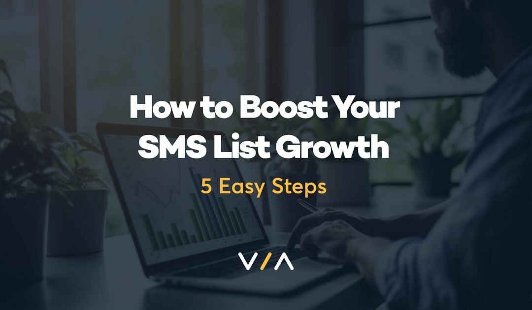 How to Boost Your SMS List Growth: 5 Easy Steps