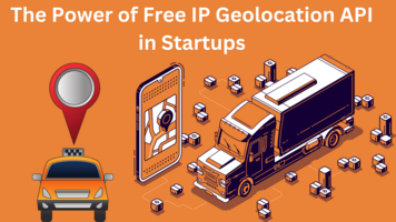 The Power of Free IP Geolocation API in Startups