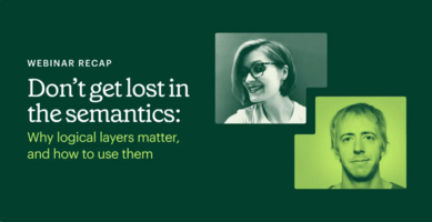 Webinar Recap: dbt + Mode on Semantic Layers