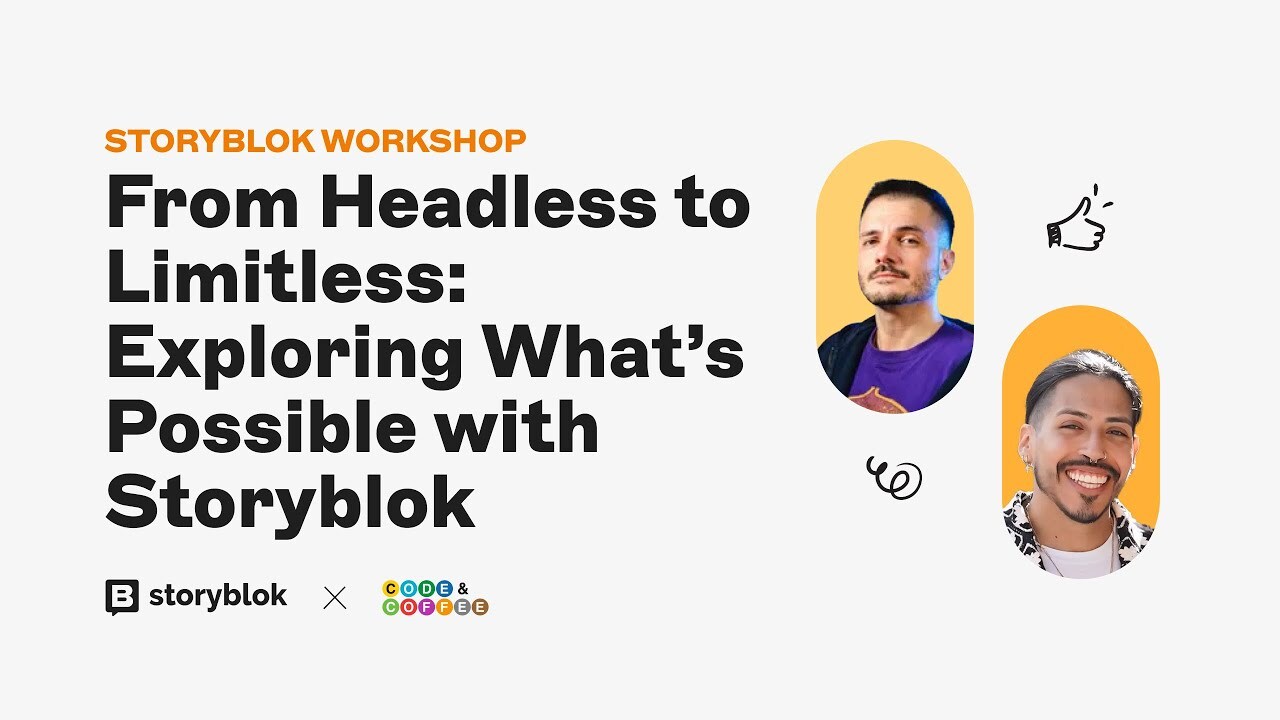 Storyblok Workshop | Storyblok x Code & Coffee Hackathon