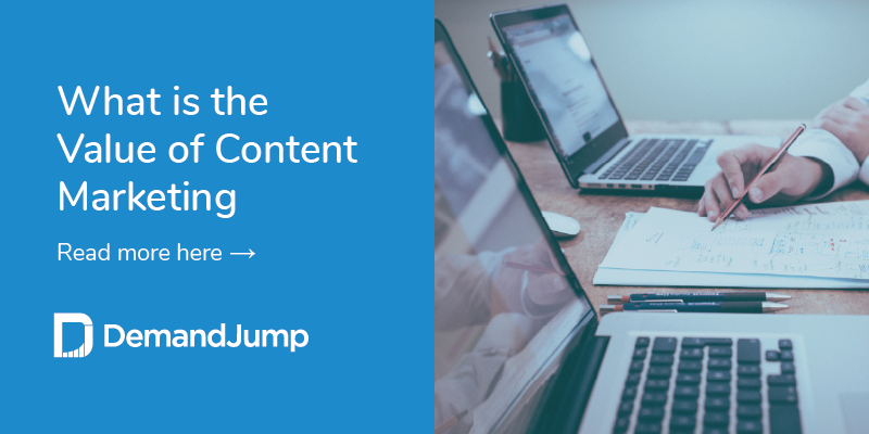 What is the Value of Content Marketing?