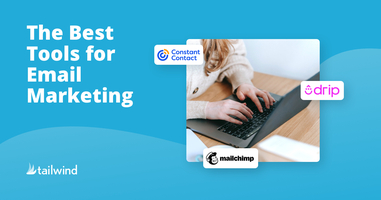 The Best Tools for Email Marketing