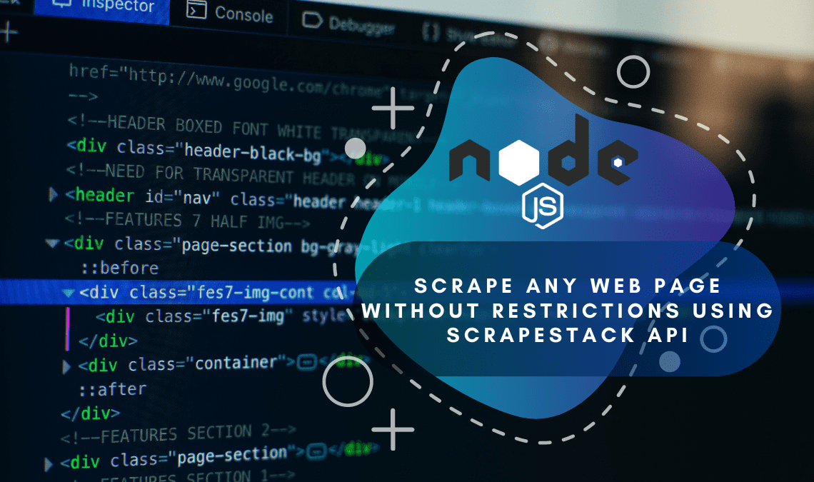 How To Easily Scrape Any Web Page Using Proxies And NodeJS - apilayer Blog