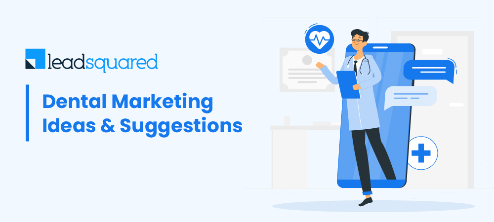 Dental Marketing Ideas & Strategies to Find More Patients