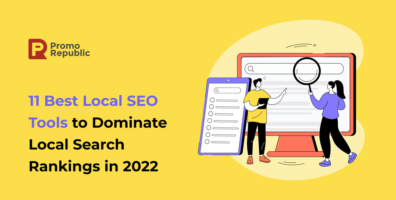 11 Best Local SEO Tools to Dominate Local Search Rankings in 2022