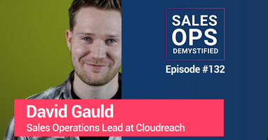 Sales Operations Lead: David Gauld of Cloudreach