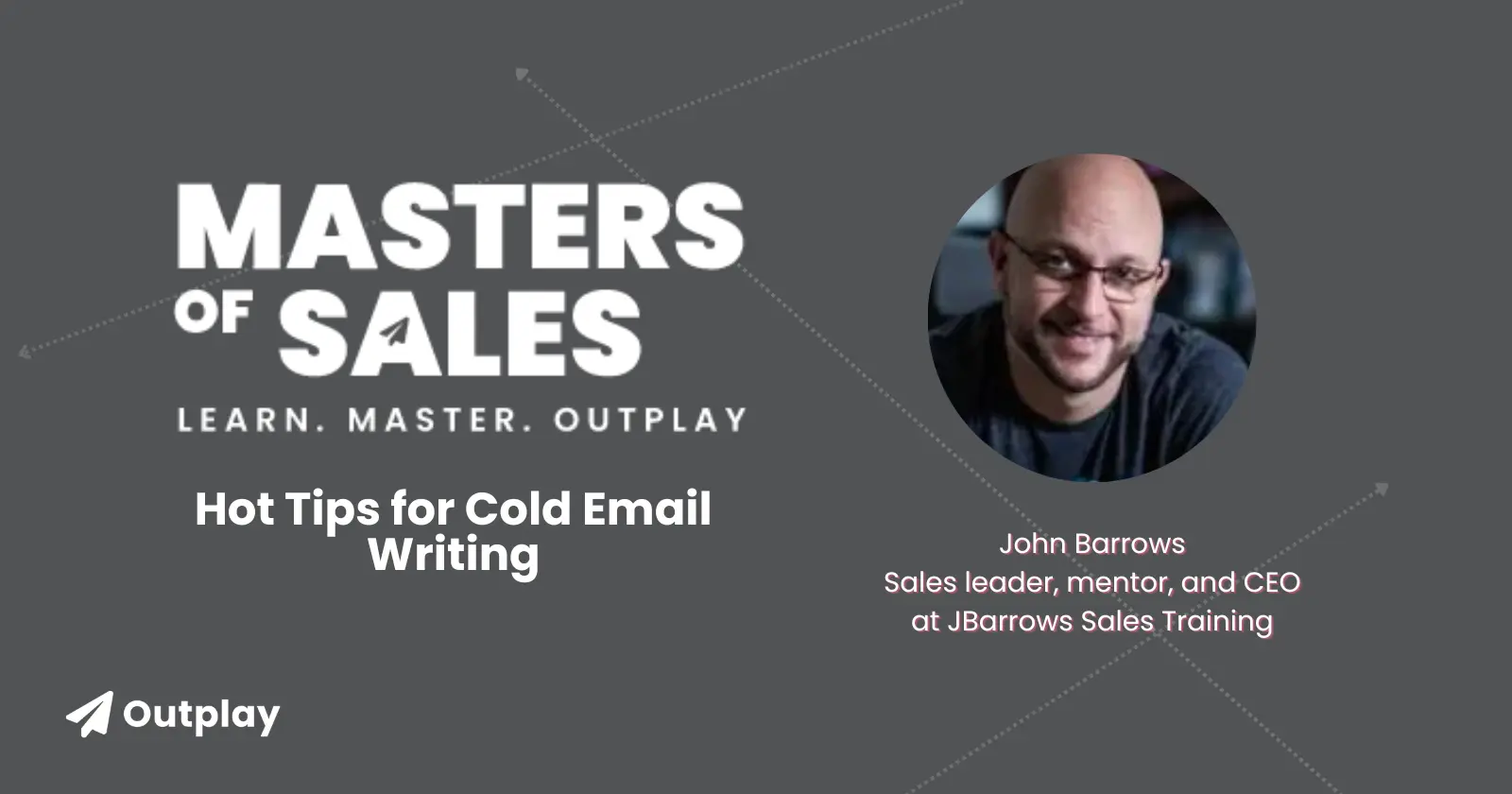 Hot Tips for Cold Email Writing by John Barrows