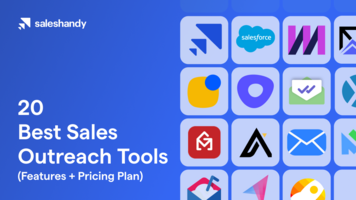 20 Best Sales Outreach Tools In 2024 ( Pricing + Features)