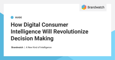 How Digital Consumer Intelligence Will Revolutionize Decision Making
