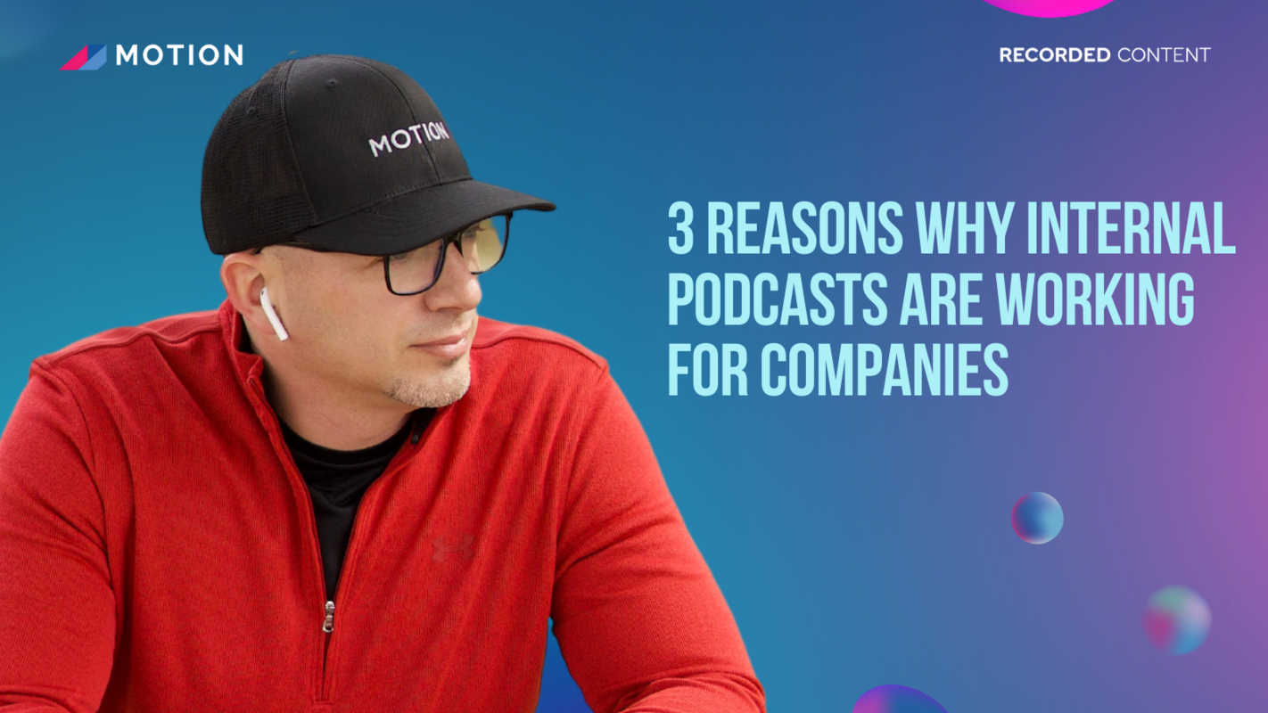 3 reasons why internal podcasts are working for companies with Tristan Pelligrino