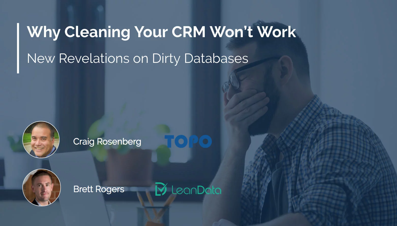 Why Cleaning Your CRM Won't Work 