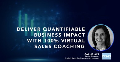 Deliver Quantifiable Business Impact With 100% Virtual Sales Coaching
