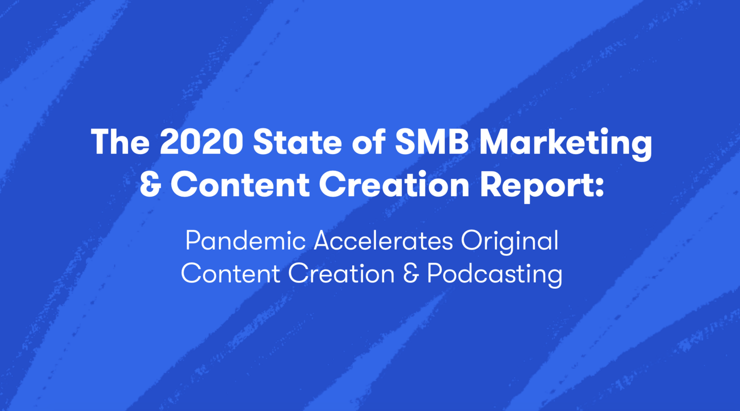 Wistia Announces 2020 State of SMB Marketing & Content Creation Report