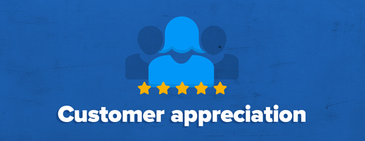 WHAT IS A CUSTOMER APPRECIATION STRATEGY, AND WHY DO I NEED ONE?