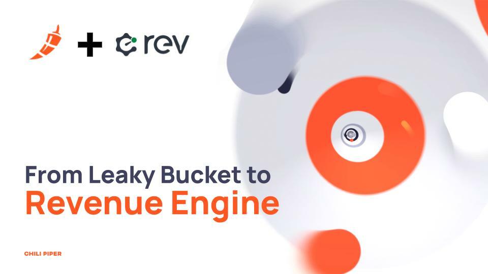 Chili Piper: From Leaky Bucket to Revenue Engine