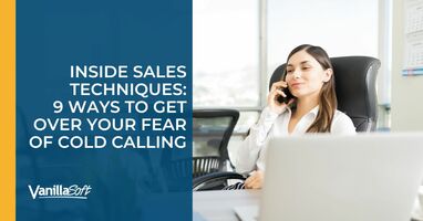 Inside Sales Techniques: 9 Ways to Get Over Your Fear of Cold Calling