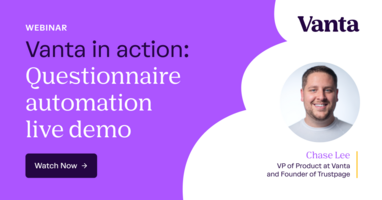 Vanta in action: Questionnaire automation live demo