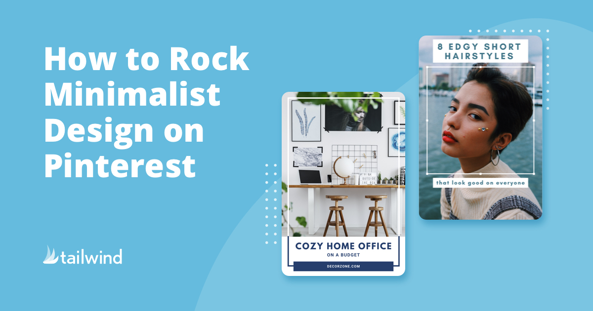 How to Rock Minimalist Design on Pinterest
