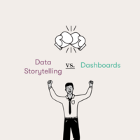 Data Storytelling vs. Dashboards