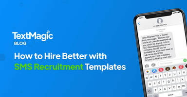 How to hire better with text message recruitment templates