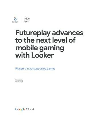 Futureplay advances to the next level of mobile gaming with Looker