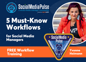 5 Must-Know Workflows for Social Media Managers (Yvonne Heimann)