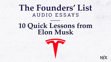 The Founders' List: 10 Pieces of Manufacturing Advice from Tesla CEO, Elon Musk