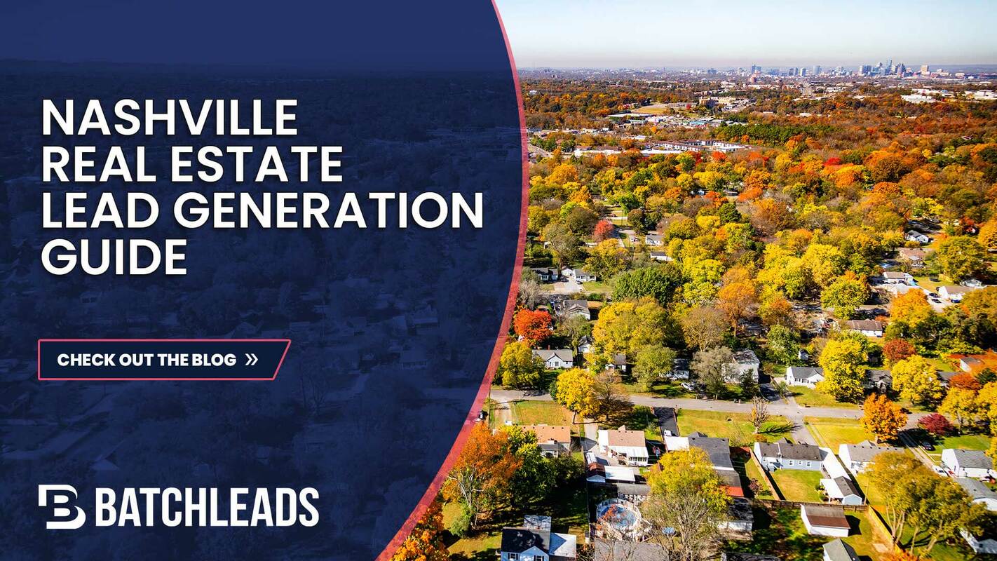  Nashville real estate lead generation guide