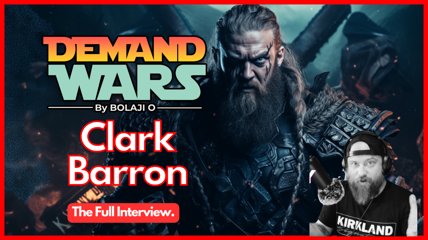 Clark Barron (Charger) on Demand Wars - Full Interview