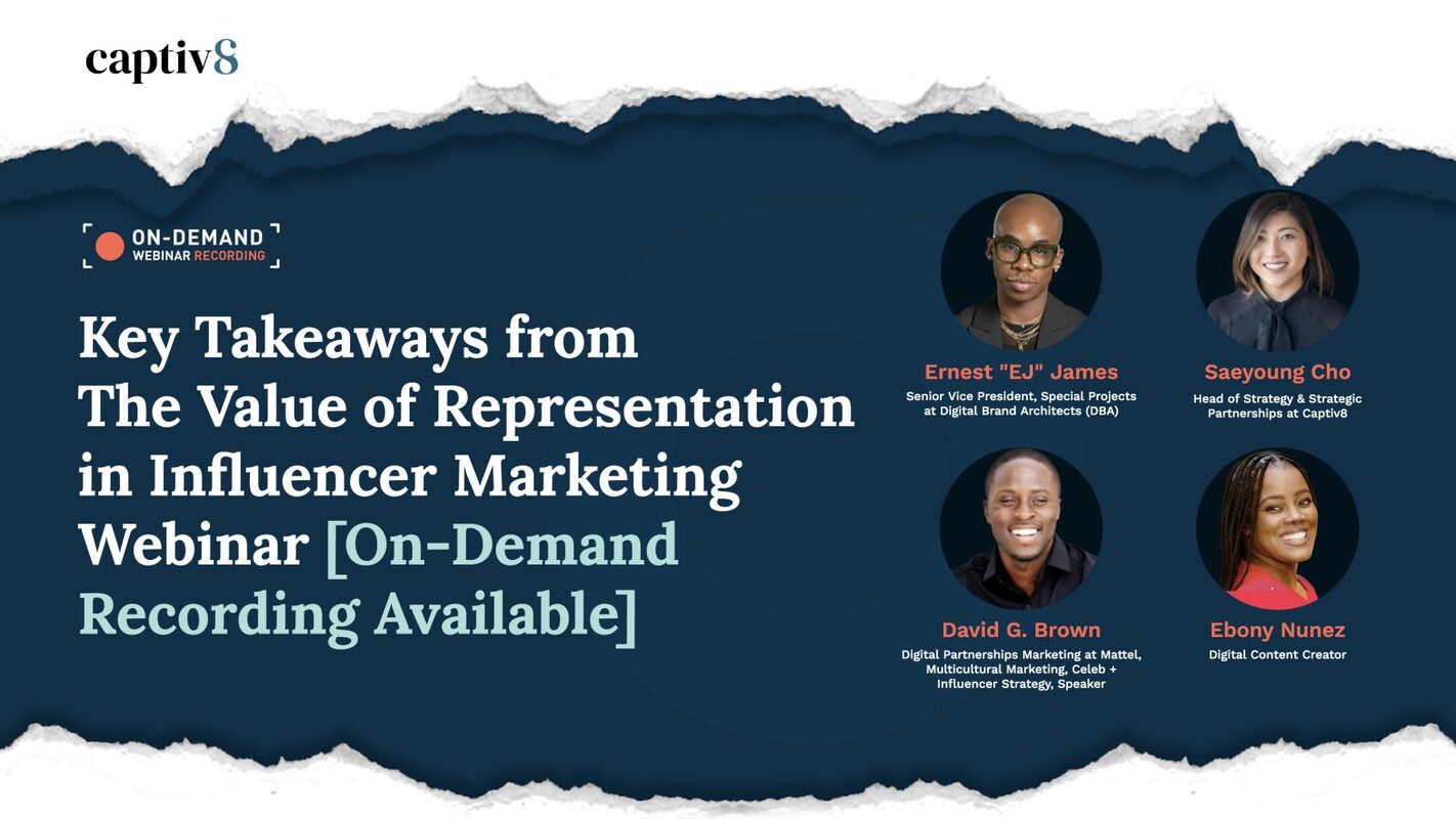 Key Takeaways from The Value of Representation in Influencer Marketing Webinar [On-Demand Recording Available]