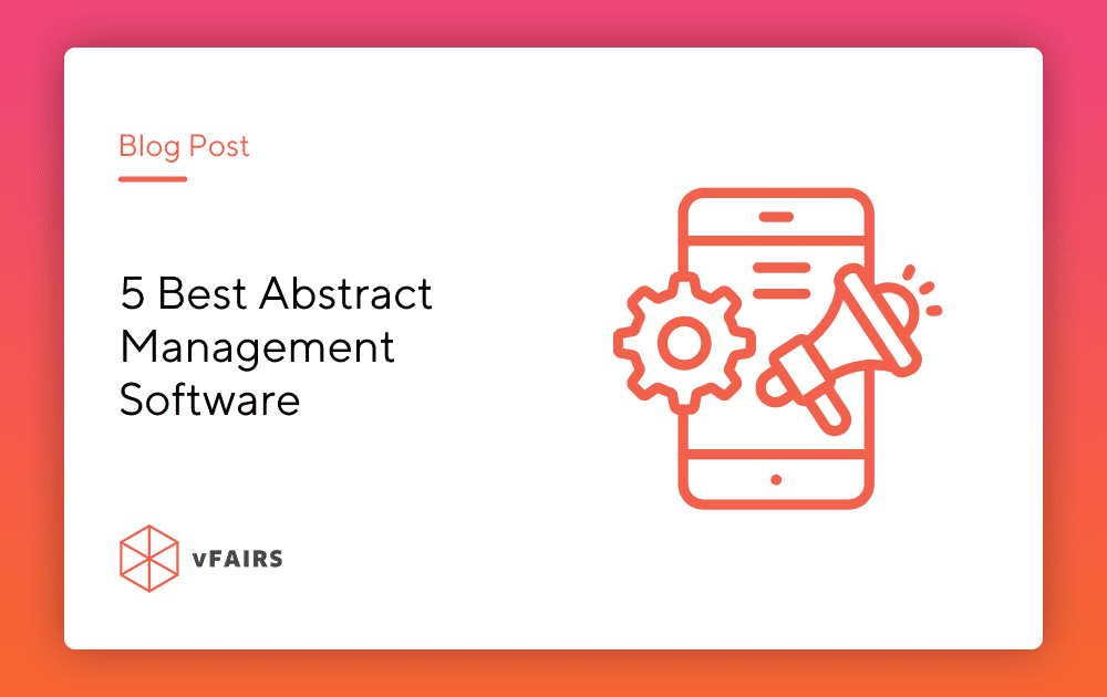 5 Best Abstract Management Software in 2025