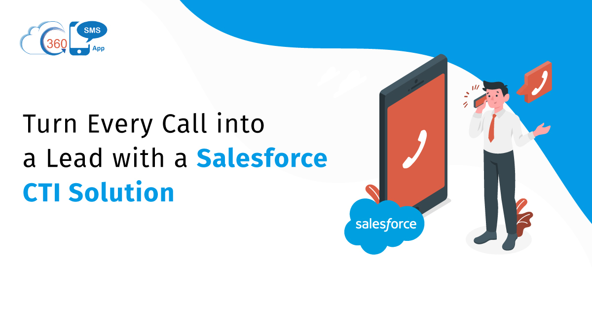 An Advanced Salesforce CTI Solution for More Conversions