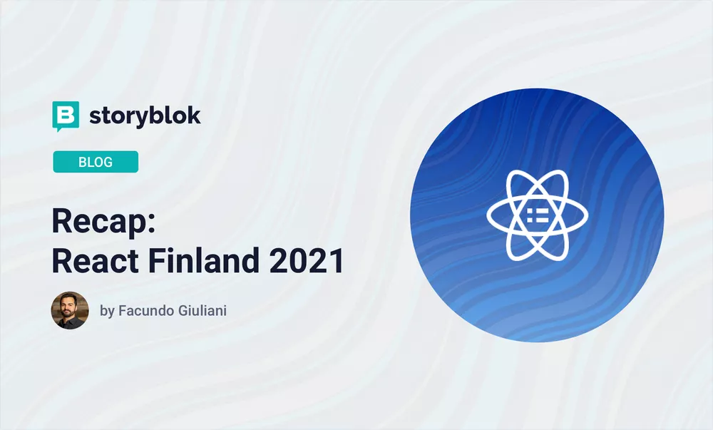 Recap: React Finland 2021