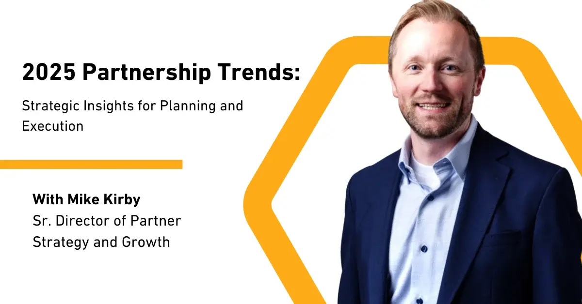 Seizing Growth Opportunities in 2025: Key Partnership Trends and Strategies for Future Success