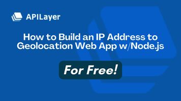 Build an IP Geolocation App Using Node.js and IPstack API