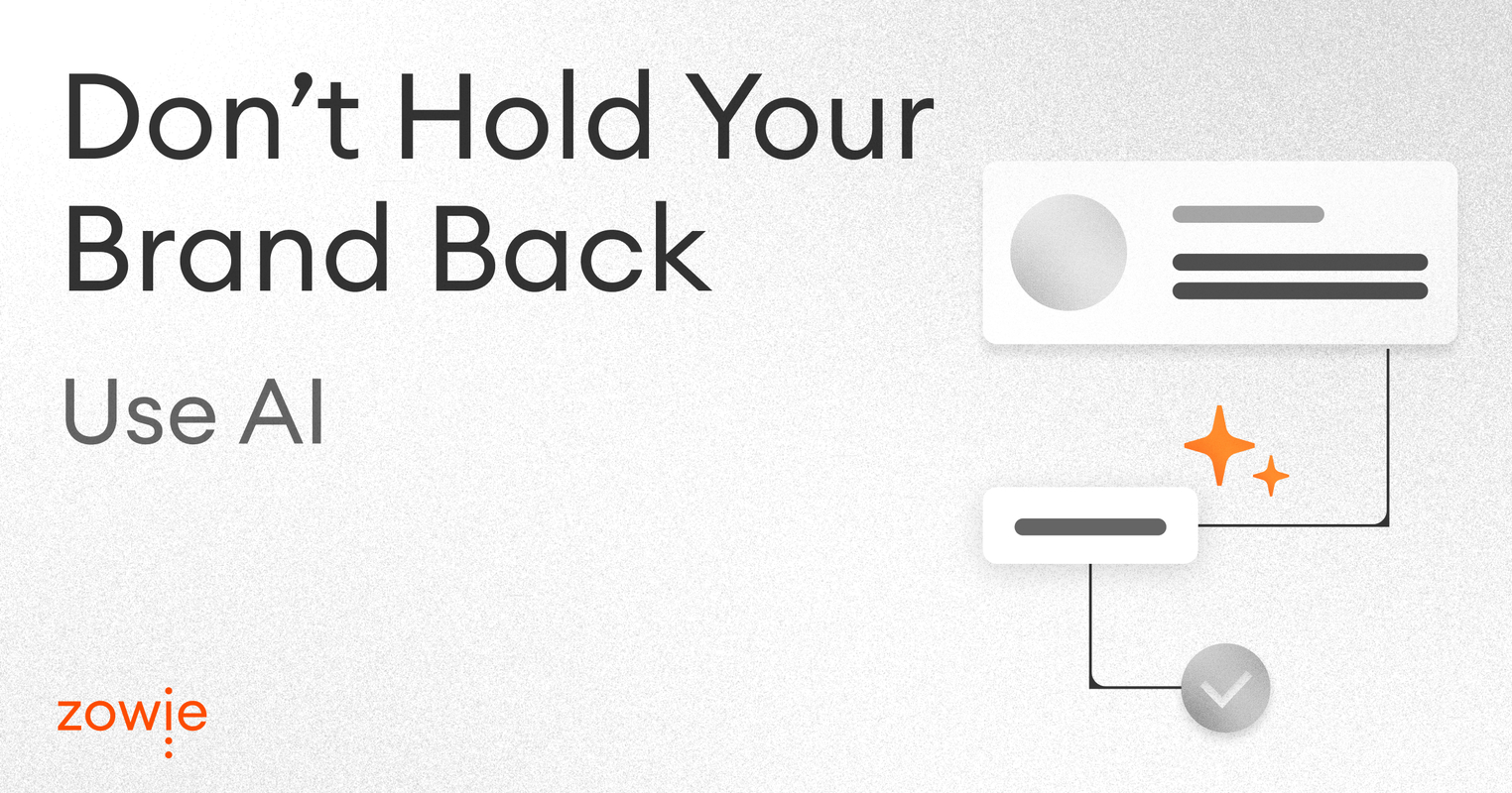 Don't Hold Your Brand Back – Use AI