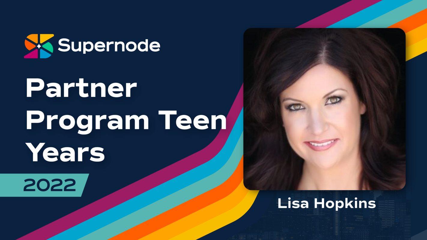 Lisa Hopkins: Navigating The Messy Teenage Years Of Your Partner Program | Supernode 2022
