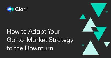 How to Adapt Your Go-to-Market Strategy to the Downturn