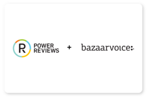 Bazaarvoice + PowerReviews: Partnering to improve purchase decisions