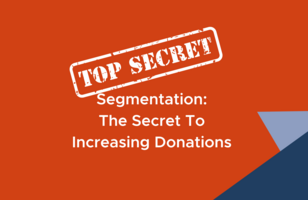 How To Use Segmentation To Increase Donations in Your Giving Tuesday Campaign