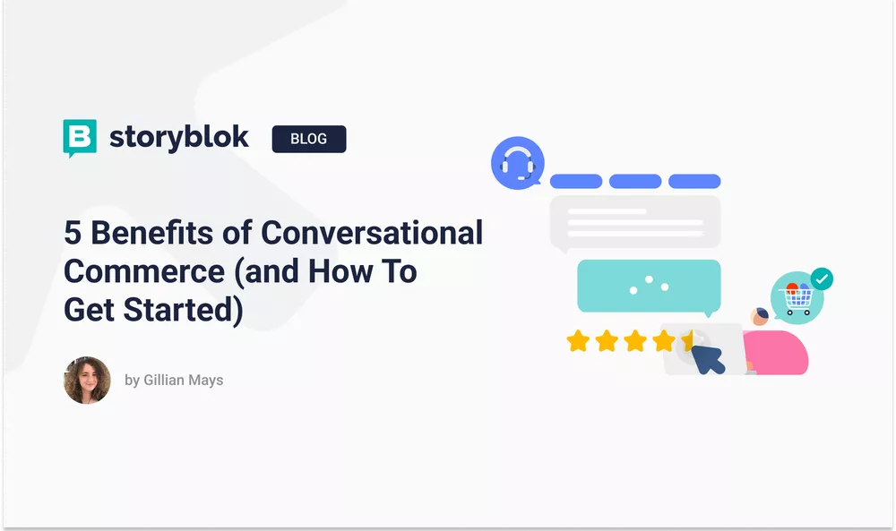 5 Benefits of Conversational Commerce (and How To Get Started)