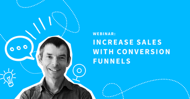 10 Strategies for Increasing Sales with Conversion Funnels, with Dr. Dave Chaffey