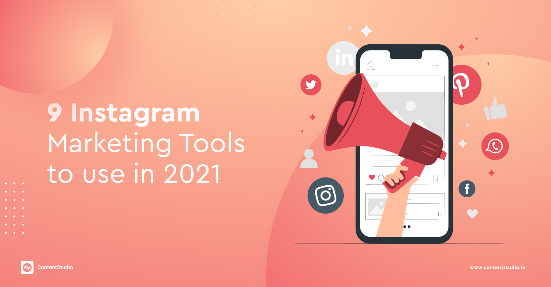 Top 9 Instagram Marketing Tools of the year 2021