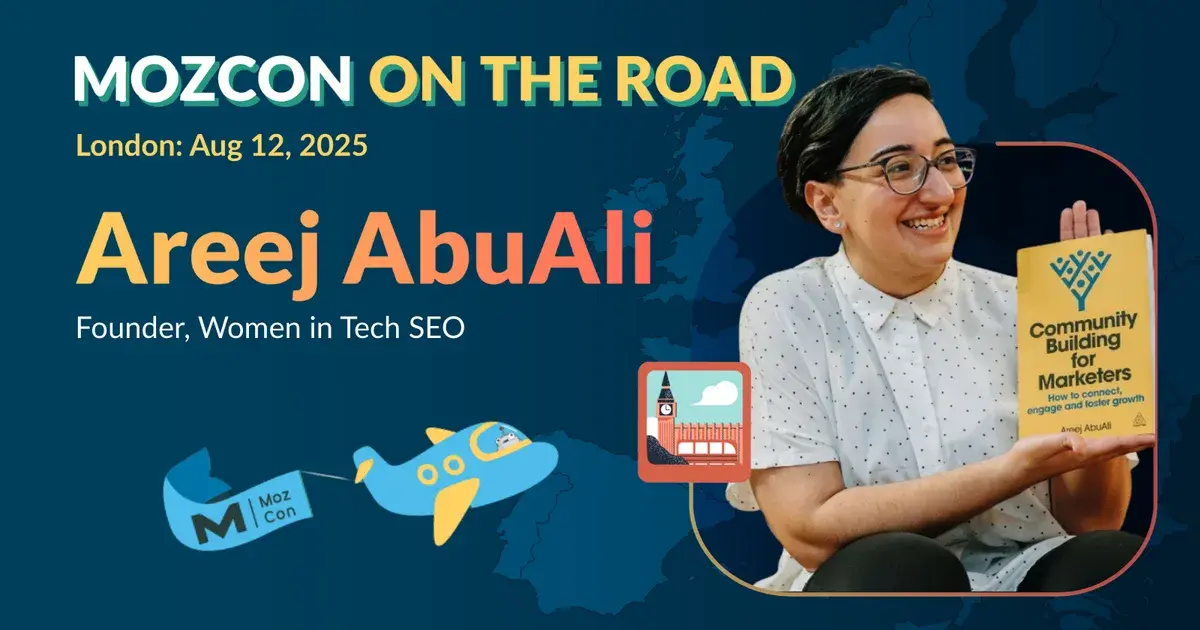 How To Launch, Grow, and Scale a Community That Supports Your Brand [MozCon 2025 Speaker Series]