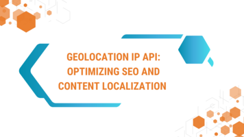 GeoLocation IP API: Optimizing SEO and Content Localization
