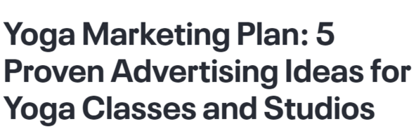 5 Ideas for Marketing Yoga Classes