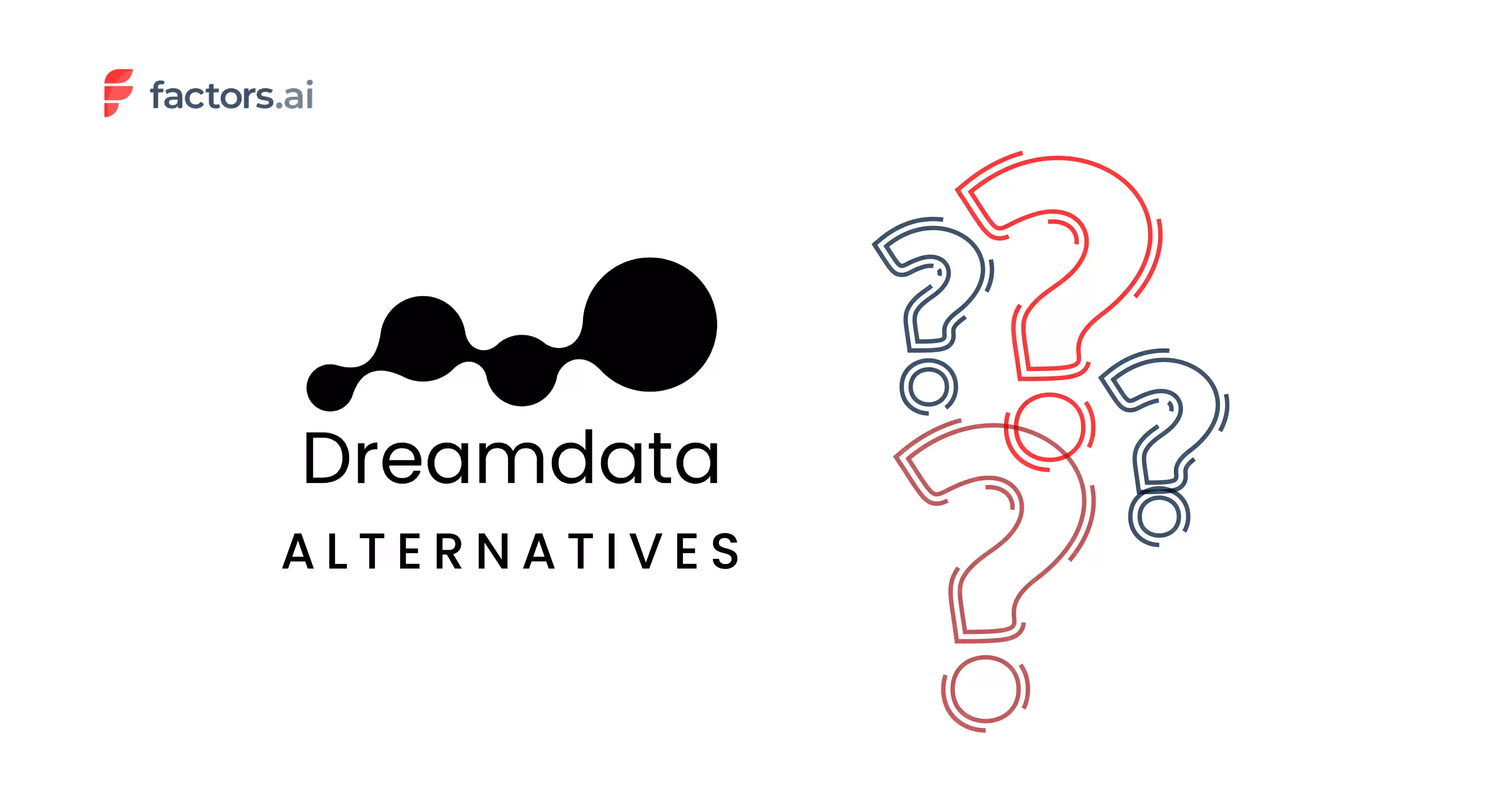 Top 7 Dreamdata Alternatives to Look For in 2023