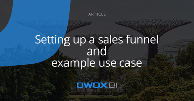 Sales funnel: Setup steps and usage examples | OWOX BI