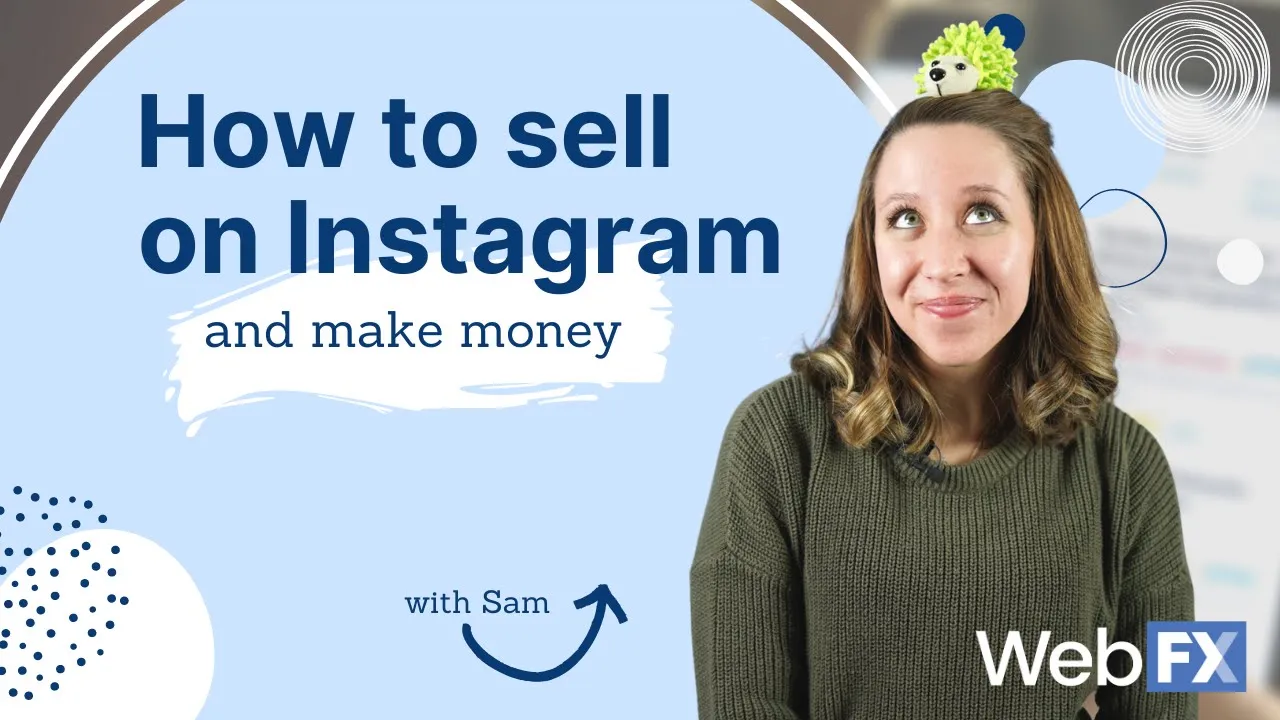 How to Sell on Instagram Like an Ecommerce Expert
